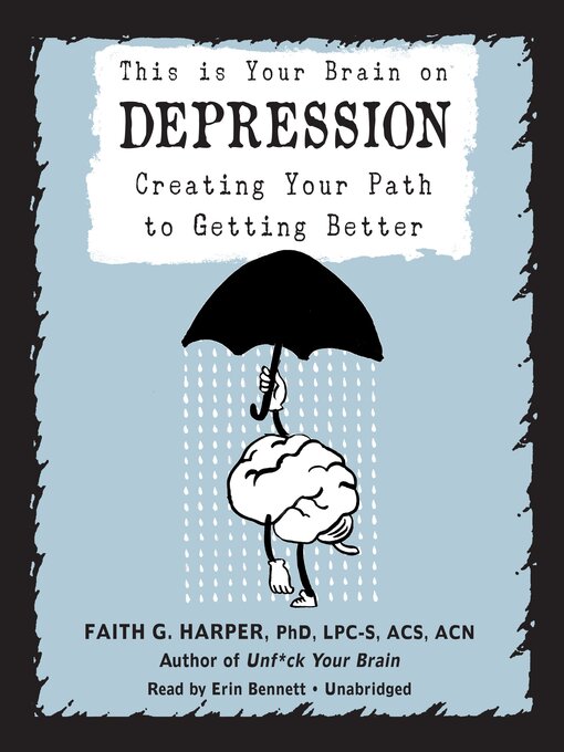 Title details for This Is Your Brain on Depression by Faith G. Harper - Available